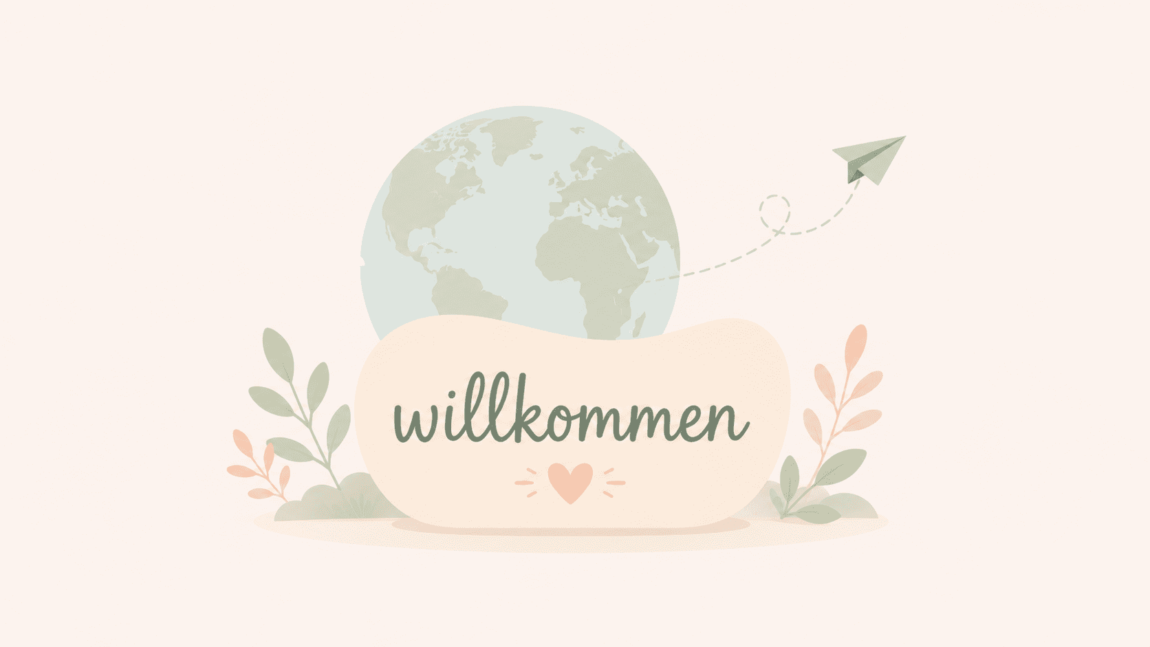 Minimalistische Pastell-Illustration mit der Aufschrift „Willkommen“ vor einem großen stilisierten Globus auf hellem Hintergrund. Sanfte Grün-, Beige- und Rosatöne sowie kleine Pflanzen-Elemente und ein dezenter Papierflieger vermitteln eine freundliche, offene und internationale Atmosphäre. Die moderne Flat-Design-Grafik symbolisiert Ankommen, Gastfreundschaft und den Start eines Auslandsjahres.